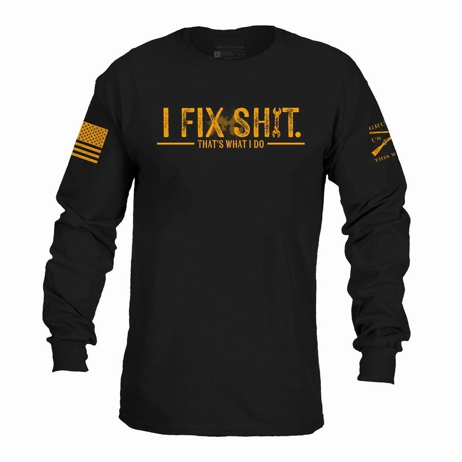 Fray Resistant Finish Quick Dry Technology I Fix Sh*t Long Sleeve - Black