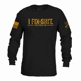 Fray Resistant Finish Quick Dry Technology I Fix Sh*t Long Sleeve - Black